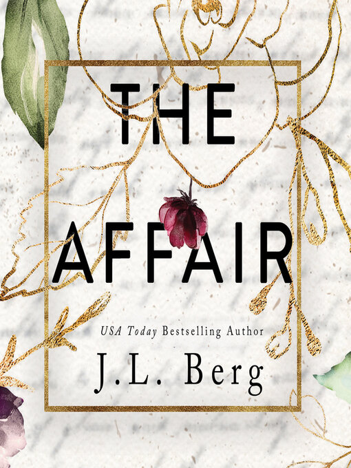 Title details for The Affair by J. L. Berg - Wait list